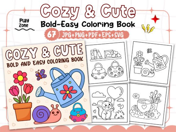Bold and Easy Cozy Cute Coloring Book: A Simple Way to Add Creativity to Your Life