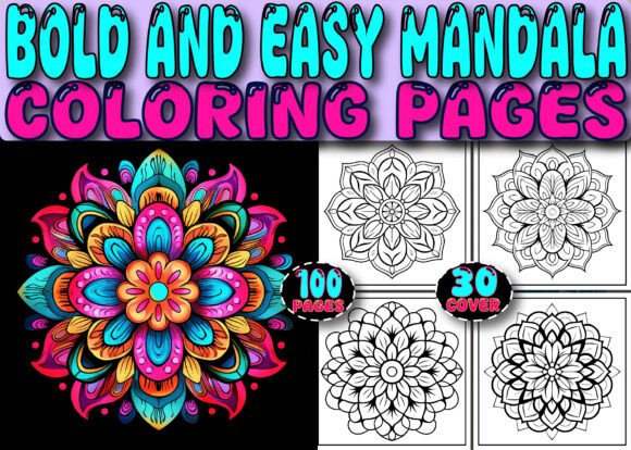 Bold and Easy Mandala Coloring Pages for Adults: A Mindful Creative Escape
