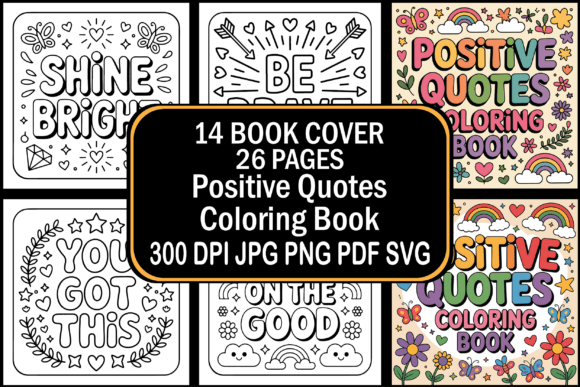 The Rise of the Positive Quotes Coloring Book: A Creative and Commercial Opportunity for Modern Creators